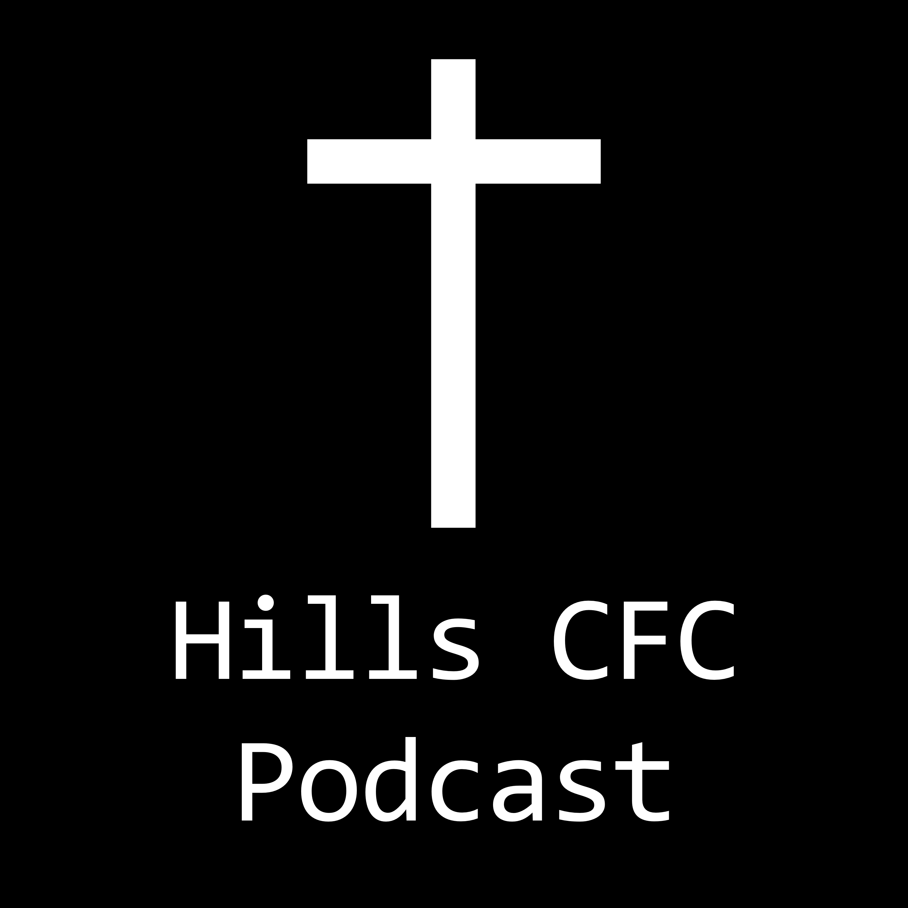 Hills CFC Podcast